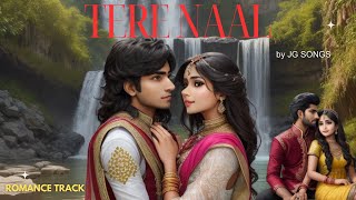 🎵✨ Tere Naal | Exclusive Hindi-Punjabi Fusion Song | JG Songs 🎶🌟