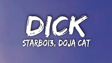 Starboi3, Doja Cat- DICK (Lyrics) | i am going in tonight