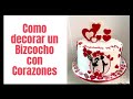 Como decoré este Bizcocho de corazones - idea de internet @MilkasSweets