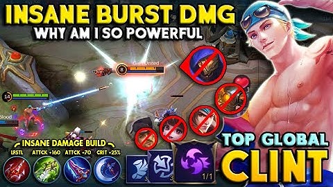 100% Overpower Clint New Update Gameplay 2021! Revamped Top Global Clint Gameplay Mobile Legends