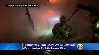 Firefighters Find Body While Battling Westminster Mobile Home Fire