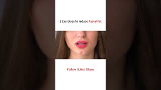 5 Exercises to reduce Facial Fat | Reduce Face Fat Fast