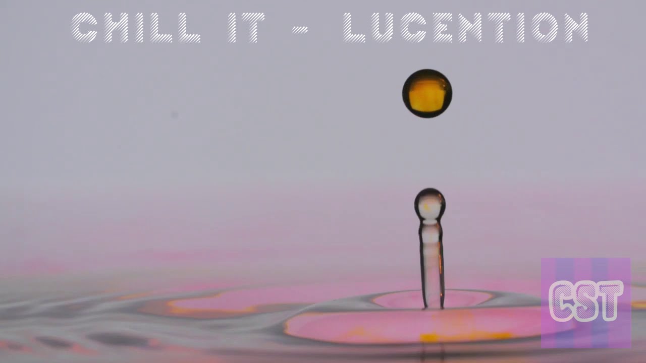Chill It - Lucention