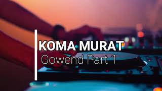 Koma Murat - Muhteşem Halay Part1 2019