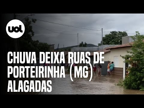 Chuva deixa ruas de Porteirinha (MG) alagadas: 'Água chegou próximo a creche', diz morador