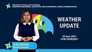 Public Weather Forecast issued at 4:00 PM | June 29, 2023