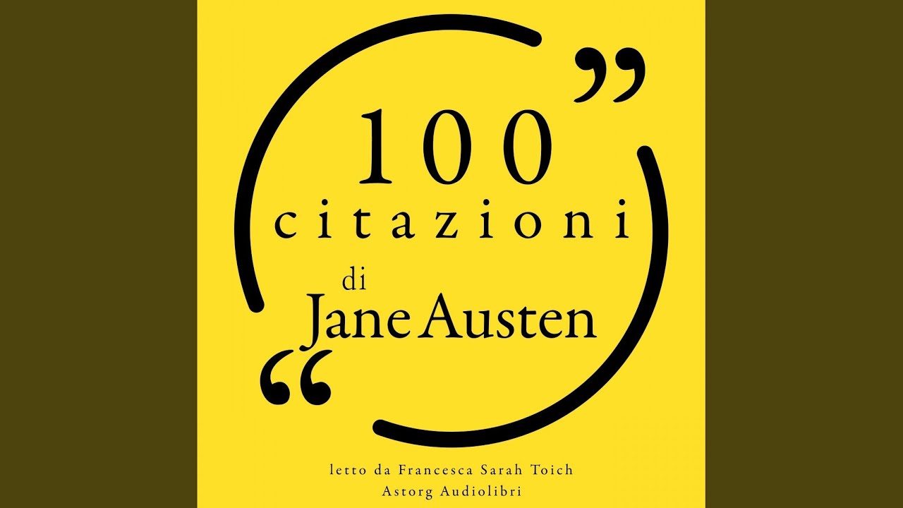 Chapter 1 2 100 Citazioni Di Jane Austen Youtube