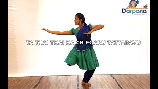 Ta Thai Tha Ha  or Egaru Tattadavu | Bharatanatyam Abhyas |Dance With Darpana