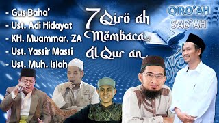 7 Cara Membaca Al Qur'an - Gus Baha' & Ust. Adi Hidayat (Menjelaskan Qiro'ah Sab'ah) Contoh 3 Qori'