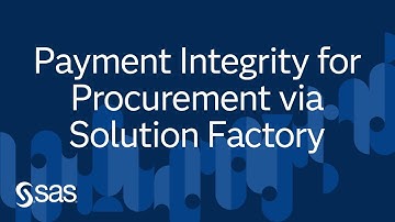 Payment Integrity for Procurement via Solution Factory | Ask the Expert