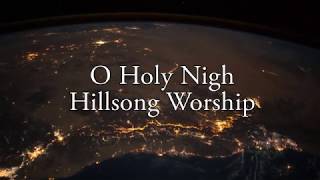 O Holy Night - Hillsong Worship UHD withs/Subtitles