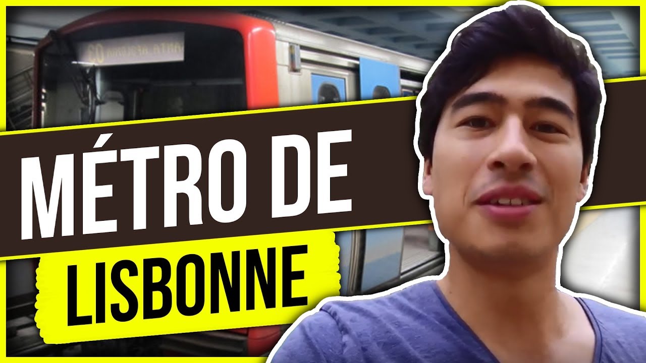Métro Lisbonne: présentation, plan de la ville, acheter son pass (LE guide complet 2018)