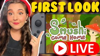 🔴 FIRST LOOK at a NEW MUSHROOM Cozy Game 🍄 | Smushi Come Home Live Stream | #gifted