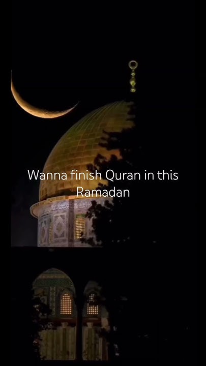 finish quran in ramadan schedule