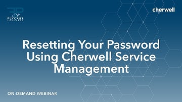 Flycast Partners | Resetting Your Password Using Cherwell Service Management