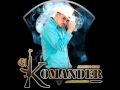 El Komander - Bien Marihuano y Enfermo (ESTUDIO 2011) Nuevo Corrido 2011