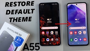 Samsung Galaxy A55 5G: How To Revert To Default Theme