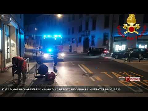 FUGA DI GAS IN QUARTIERE SAN MARCO, LA PERDITA INDIVIDUATA IN SERATA | 28/10/2022