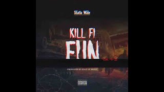 shatta wale -- kill fi fun