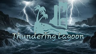 The island of the raging storm, theme of Thundering Lagoon
