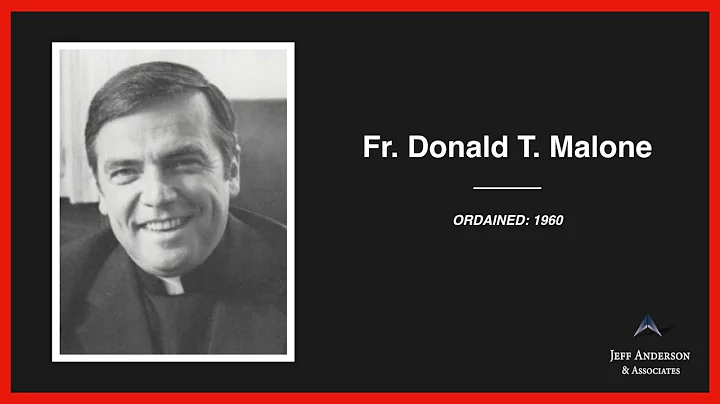 Accused Priest: Donald T. Malone (Archdiocese of N...