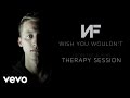 NF - Wish You Wouldn't (Audio)