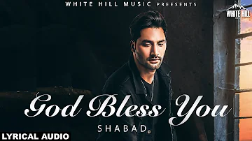 God Bless You (Lyrical Audio) Shabad ft. Akshata Sonawane | Preet Hundal | New Punjabi Songs 2018