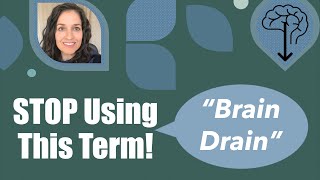 Why you shouldn't use the term 'Brain Drain'! Profile