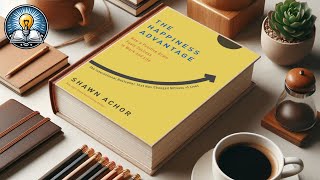 AI Book Summary: The Happiness Advantage by Shawn Achor