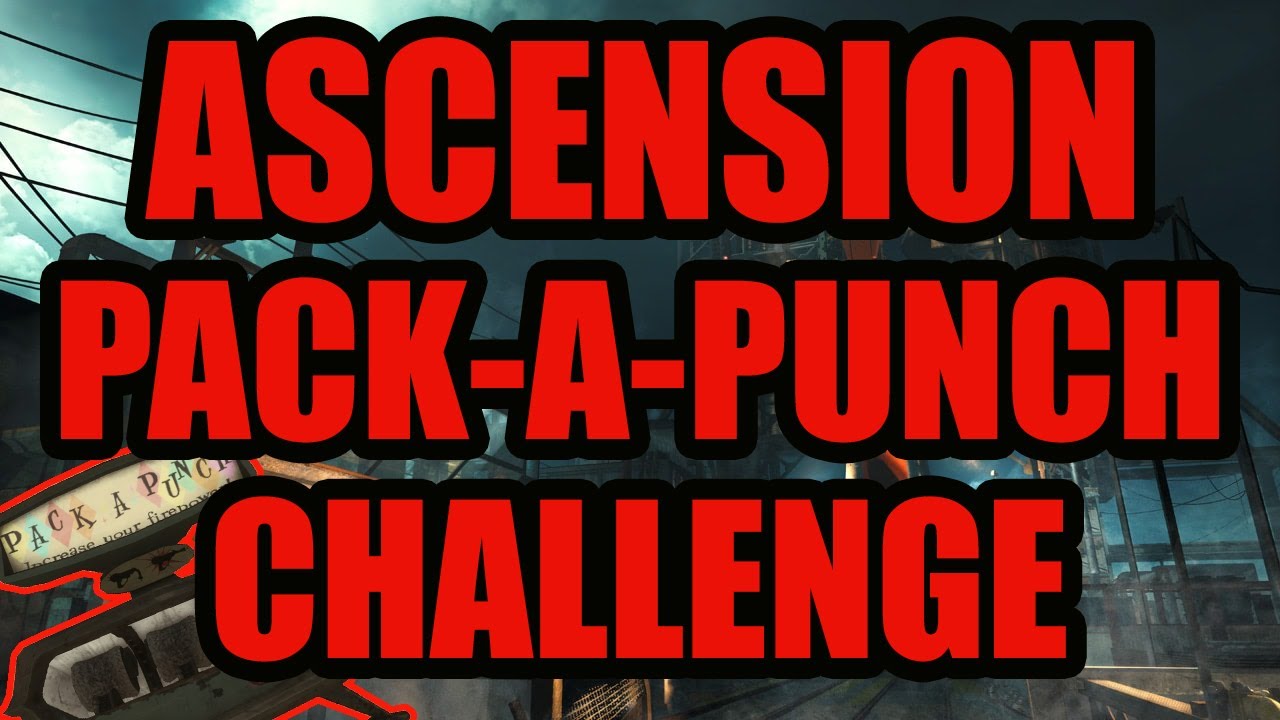 ASCENSION PACKAPUNCH CHALLENGE! BO3 ASCENSION ALL GUNS PACKAPUNCHED