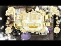 Easter Home Tour Collaboration 2018