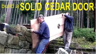 How To Build a Cedar Door - Off Grid Many years ago, a beautiful old growth cedar log washed up on my beach. I sliced it up with my Alaska Mill and stickered it to dry.