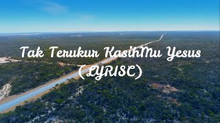 Video thumbnail of "Tak Terukur KasihMu Yesus - Symphony Worship (Lirik Lagu Rohani)"