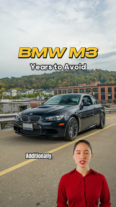Bmw M3 Years to Avoid: Uncover the Costly Mistakes