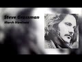 Steve grossman  march nineteen