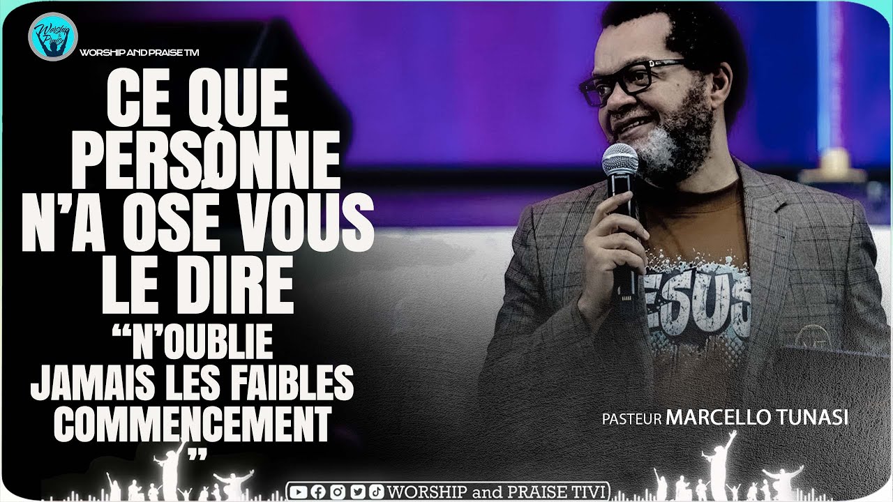 Pasteur Marcello Tunasi_ N'oublies jamais les faibles Commencement. Les blessures profondes