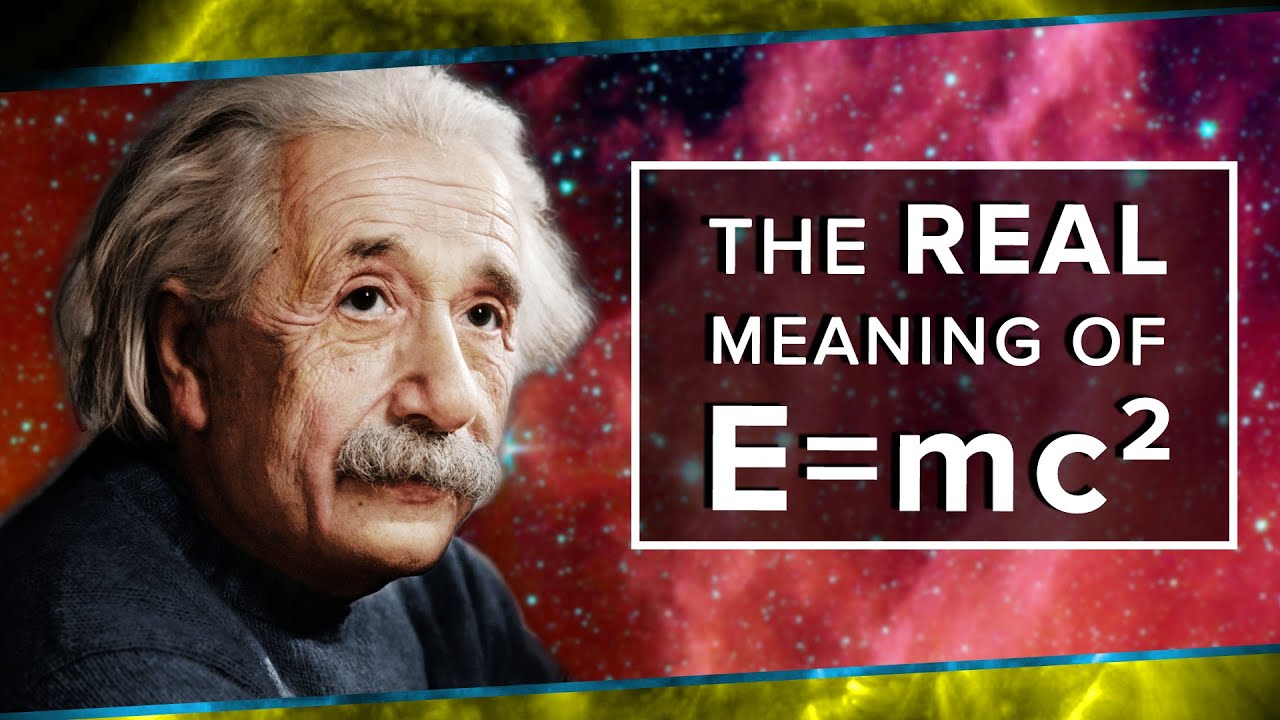 The Real of E=mc² YouTube