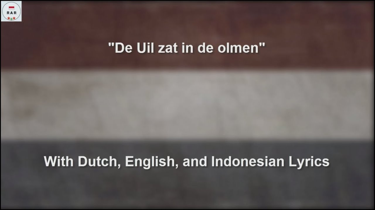 De Uil zat in de olmen Dutch Song With Lyrics YouTube De Uil zat in de olmen Dutch Song With Lyrics YouTube
