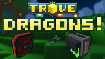 Trove - Dragons And I Get One!