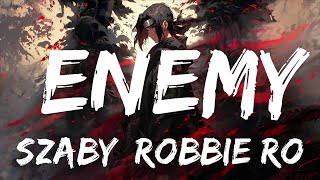 Szaby, Robbie Rosen, Scarlett - Enemy (Lyrics) [7clouds Release] Cover Remix of Imagine Dragons  |