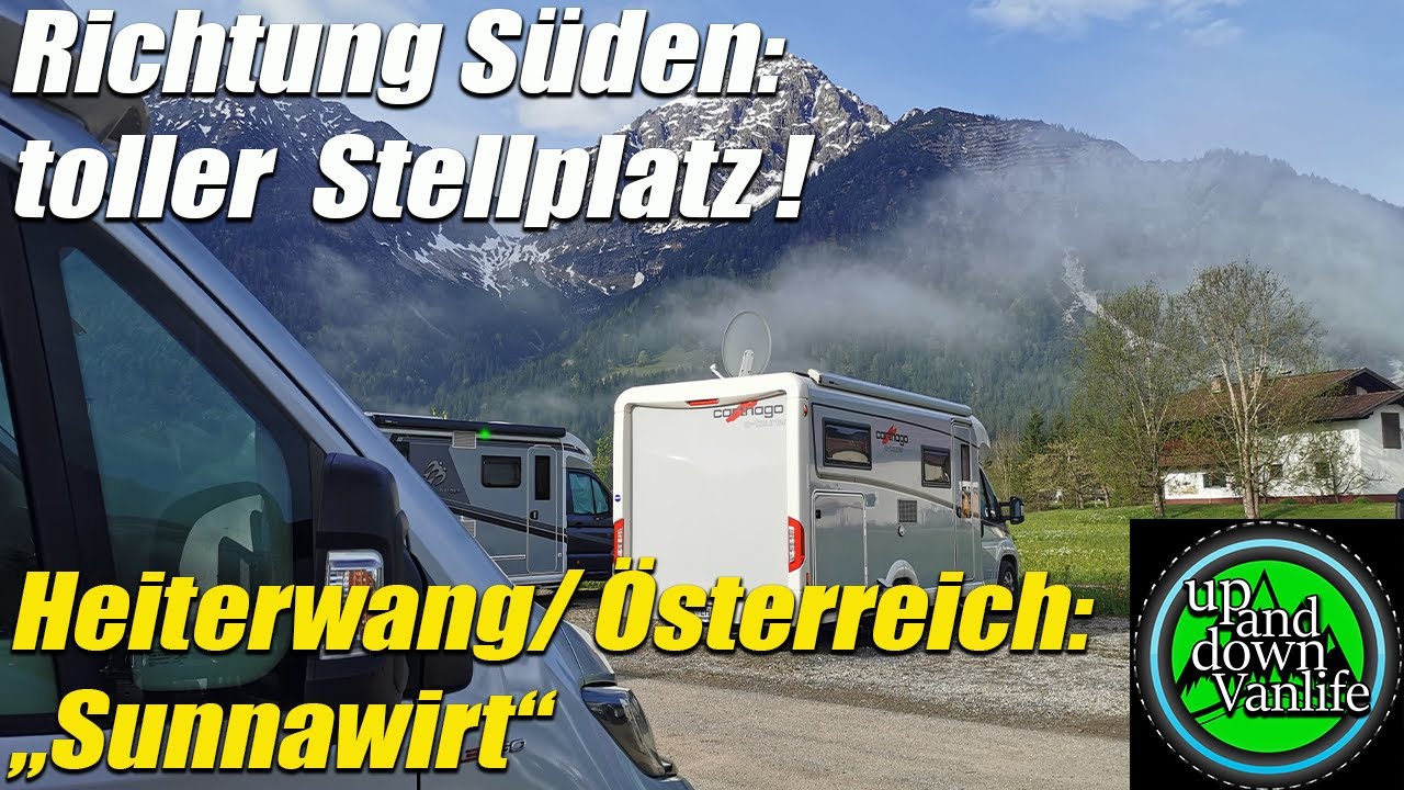 Wohnmobilstellplatz Sunnawirt - Heiterwang/ Österreich - optimal für die Durchreise gen Süden!