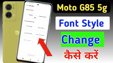 Moto G85 5g font style change | Moto G85 5g me font kaise change kare | Moto G85 5g font setting