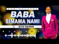 JACOB WAMBUA BABA SIMAMA NAMI OFFICIAL AUDIO JACOB WAMBUA BABA SIMAMA NAMI OFFICIAL AUDIO