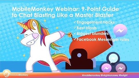 Webinar: How to Chat Blast Like a Master Blaster in Facebook Messenger with MobileMonkey