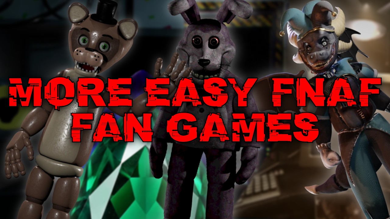 Playing MORE of the EASIEST FNaF Fan Games