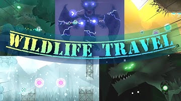 ( old version ) AFTER MONTHS OF WORK! Wildlife Travel by gdbobplop ( me ), Geometry Dash XXL Demon