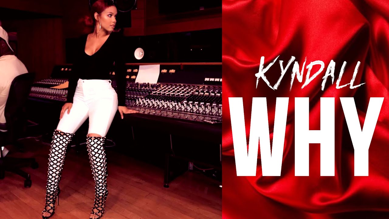 Obejrzyj Kyndall - Why Lyrics w YouTube Obejrzyj Kyndall - Why Lyrics w YouTube
