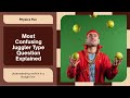 E12. Most Confusing Juggler Type Question Explained | Motion in a Straight Line
