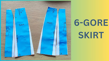 6 -Gore skirt Pattern