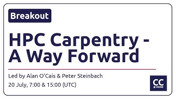 CarpentryCon @ Home: HPC Carpentry - A Way Forward